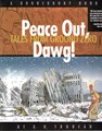 G.B. Trudeau - diversen  - Peace out, Dawg! - Tales from ground zero, Softcover (Andrews McMeel Publishing)