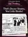 G.B. Trudeau - diversen  - That's doctor Sinatra you little bimbo., Softcover (Henry Holt & Co)