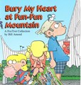A Foxtrot Collection  - Bury my heart at fun-fun Mountain, Softcover (Andrews McMeel Publishing)