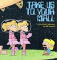 A Foxtrot Collection  - Take me to your mall, Softcover (Andrews McMeel Publishing)
