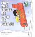 A Foxtrot Collection  - May the force be with us, please, Softcover (Andrews McMeel Publishing)