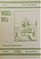 Dick Bos - Nooitgedacht 5 - Vogelvrij - Nooitgedacht, Softcover (Nooitgedacht)