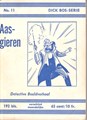 Dick Bos - Nooitgedacht 11 - Aasgieren - Nooitgedacht, Softcover (Nooitgedacht)