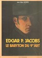 E.P. Jacobs - diversen  - Edgar P. Jacobs - Le Baryton du 9e art, Hardcover (Production studio E.P. Jacobs)