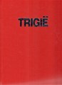 Trigië - Integraal 1 - Integraal 1, Luxe (Uitgeverij L)