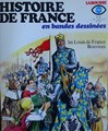 Histoire de France en bandes dessinées  6 - Les Louis de France Bouvines, Softcover (Larousse)