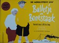 Bulletje en Bonestaak 5 - De wereldreis van Bulletje en Bonestaak, Vijfde bo, Softcover, Bulletje en Bonestaak - Derde reeks oblong (Arbeiderspers, de)