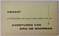 Eric de Noorman - Nederlands oblong reeks 52 - De onwillige held, Softcover, Eerste druk (1962) (De Tijd)
