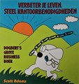 Dogbert 2 - Verbeter je leven, steel kantoorbenodigdheden, Softcover (Big Balloon)