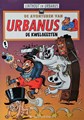 Urbanus 99 - De kwelgeesten, Softcover, Eerste druk (2003) (Standaard Uitgeverij)