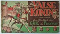 Eric de Noorman - Nederlands oblong reeks 5 - De valse koning, Softcover, Eerste druk (1949) (Het kasteel van Aemstel)
