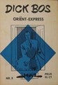Dick Bos - Ruitserie 8 - Oriënt-Express, Softcover (Maz-Beeldbibliotheek)