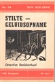 Dick Bos - Ten Hagen 24 - Stilte Geluidsopname, Softcover, Eerste druk (1947), Ten Hagen - 1e serie (Ten Hagen)
