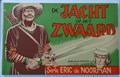 Eric de Noorman - Nederlands oblong reeks 21 - De jacht op het zwaard, Softcover, Eerste druk (1953) (De Tijd)