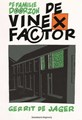 Familie Doorzon 30 - De Vinex Factor, Softcover, Eerste druk (2007) (Standaard Uitgeverij)