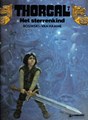 Thorgal 7 - Het sterrenkind, Hardcover, Eerste druk (1989), Thorgal - Hardcover (Lombard)