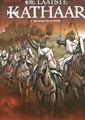 Laatste Kathaar, de 2 - Het bloed van de ketters, Hardcover, Eerste druk (2011) (12 bis)