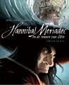 Hannibal Meriadec en de tranen van odin 1 - De orde van de as, Hardcover, Eerste druk (2011) (Silvester Strips)