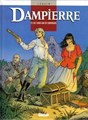 Dampierre 10 - Het goud van de corporatie, Hardcover, Eerste druk (2001) (Glénat Benelux)