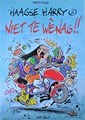 Haagse Harry 2 - Niet te wènag!!!, Softcover + Dédicace (Kap Nâh!!)