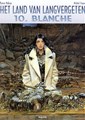 Land van Langvergeten, het 10 - Blanche