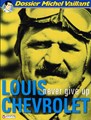 Michel Vaillant - Dossier 11 - Louis Chevrolet, never give up, Softcover (Graton editeur)