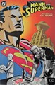 Superman - One-Shots & Mini-Series (DC)  - Mann and Supermann, Softcover (DC Comics)
