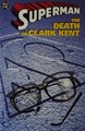 Superman - One-Shots (DC)  - The Death of Clark Kent, Softcover (DC Comics)