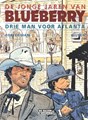 Jonge jaren van Blueberry 8 - Drie man voor Atlanta, Softcover, Eerste druk (1993) (Dargaud)