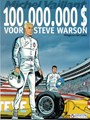 Michel Vaillant 66 - 100.000.000 $ voor Steve Warson, Softcover, Eerste druk (2004) (Graton editeur)