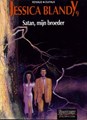 Jessica Blandy 9 - Satan, mijn broeder, Hardcover, Eerste druk (1993), Jessica Blandy - Hardcover (Dupuis)