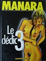 Manara - Anderstalig  - Le Declic 3, Hardcover (L'Echo des Savanes)