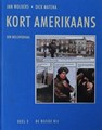 Kort Amerikaans  - Deel 1-3 Luxe compleet, Luxe+org.tek., Eerste druk (2006) (De Bezige Bij)