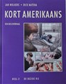 Kort Amerikaans  - Deel 1-3 Luxe compleet, Luxe+org.tek., Eerste druk (2006) (De Bezige Bij)