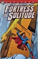 Superman - One-Shots (DC)  - The Secrets of the Fortress of Solitude, TPB (DC Comics)