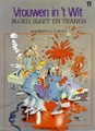 Vrouwen in 't wit 11 - bloed sleet en tranen, Softcover (Dupuis)