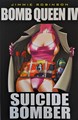 Bomb Queen 4 - Suicide Bomber, TPB (Image Comics)