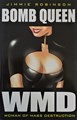 Bomb Queen 1 - WMD: Woman of Mass Destruction, TPB, Eerste druk (2006) (Image Comics)