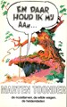 Bommel en Tom Poes - Literaire, Reuzenpocket 15 - En daar houd ik mij aan, Softcover, Eerste druk (1975) (De Bezige Bij)