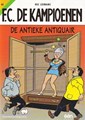 F.C. De Kampioenen 44 - De antieke antiquair , Softcover, Eerste druk (2006) (Standaard Uitgeverij)