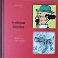 Kuifje - Monografieën 9 - Professor Calculus - More to the west, Hardcover (Moulinsart)