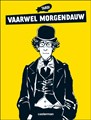 Tardi - Collectie  - Vaarwel morgendauw, Hardcover (Casterman)