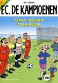 FC De Kampioenen 62 - Oma boma trainer, Softcover, Eerste druk (2010) (Standaard Boekhandel)