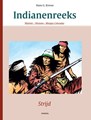 Indianenreeks - De complete serie 0 - Strijd, Luxe (alleen inschrijvers) (Arboris)