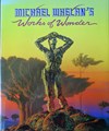 Michael Whelan - diversen  - Works of wonder, Hc+stofomslag (Ballantine Books)
