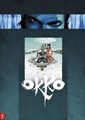 Okko 10 - De cyclus van de leegte II, Dossiereditie, Eerste druk (2016), Okko - Dossiereditie (Silvester Strips)