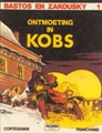 Bastos en Zakousky 1 - Ontmoeting in Kobs, Hardcover (Mondria)
