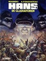 Hans 4 - De gladiatoren, Softcover, Eerste druk (1988) (Lombard)