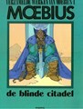 Moebius - Verzamelde Werken 4 - De blinde citadel, Hardcover, Eerste druk (1990) (Arboris)
