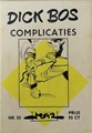 Dick Bos - Nooitgedacht 33 - Complicaties - Nooitgedacht, Softcover (Nooitgedacht)